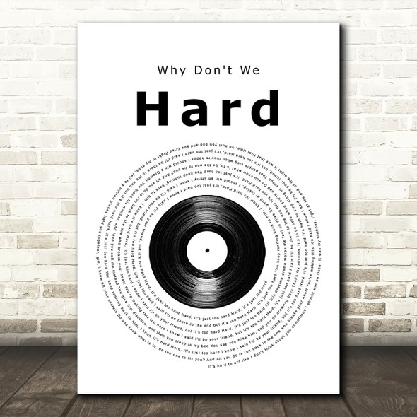 Why Don't We Hard Vinyl Record Song Lyric Quote Music Print