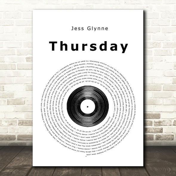 Jess Glynne Thursday Vinyl Record Song Lyric Quote Print