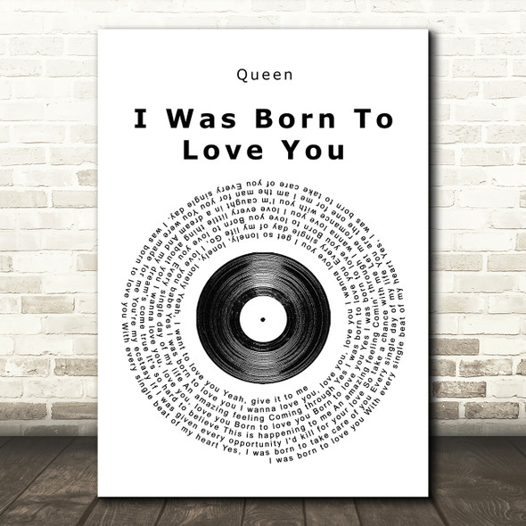 Queen I Was Born To Love You Vinyl Record Song Lyric Quote Print