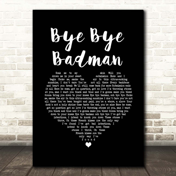 The Stone Roses Bye Bye Badman Black Heart Song Lyric Print