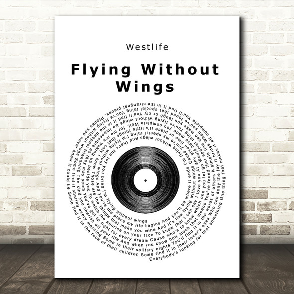 Westlife Flying Without Wings Vinyl Record Song Lyric Quote Print