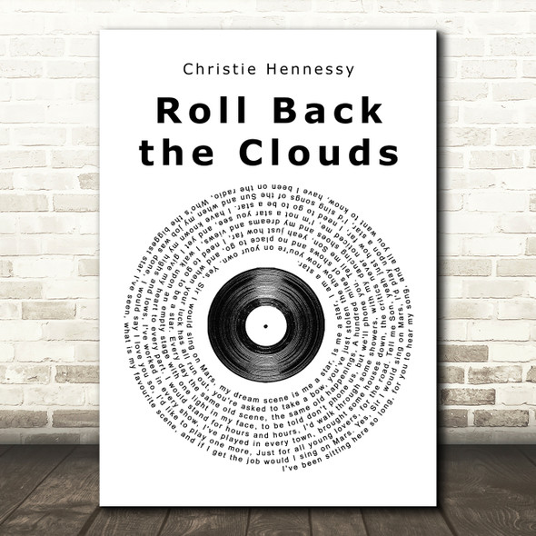 Christie Hennessy Roll Back the Clouds Vinyl Record Song Lyric Quote Print