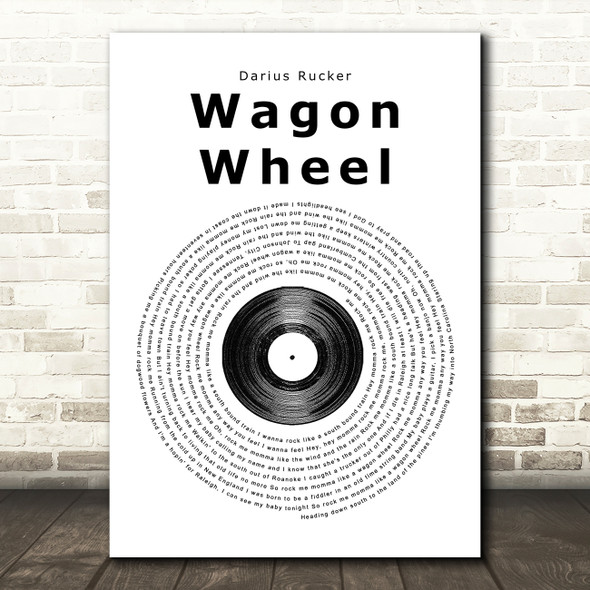 Darius Rucker Wagon Wheel Vinyl Record Song Lyric Quote Print