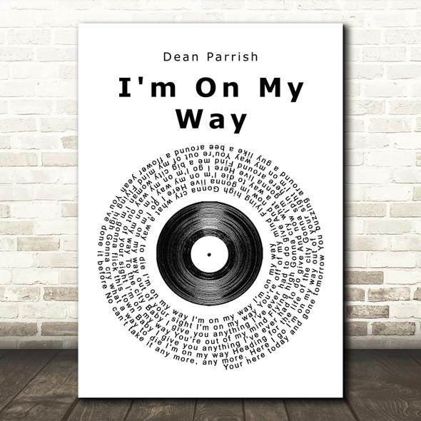 Dean Parrish I'm On My Way Vinyl Record Song Lyric Quote Print