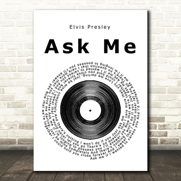 Elvis Presley Ask Me Vinyl Record Song Lyric Quote Print