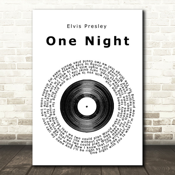 Elvis Presley One Night Vinyl Record Song Lyric Quote Print