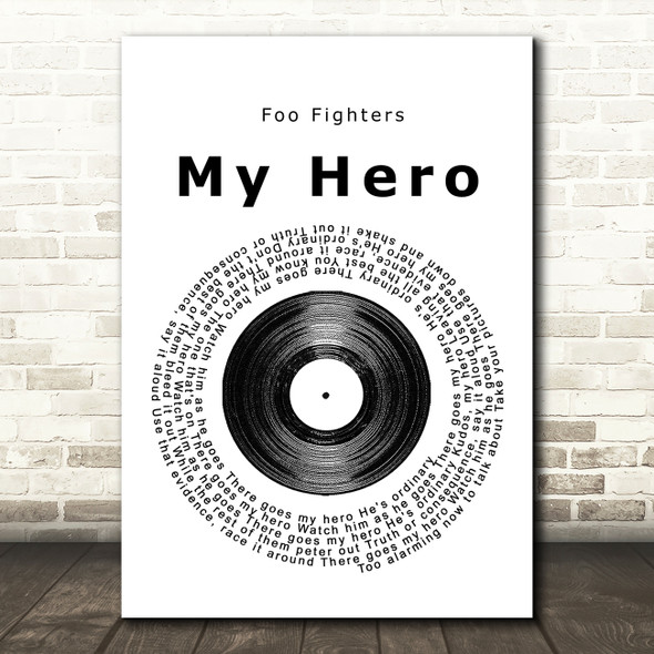 Foo Fighters My Hero Vinyl Record Song Lyric Quote Print
