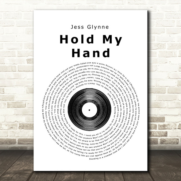 Jess Glynne Hold My Hand Vinyl Record Song Lyric Quote Print