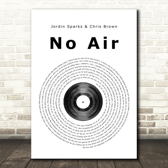 Jordin Sparks & Chris Brown No Air Vinyl Record Song Lyric Quote Print