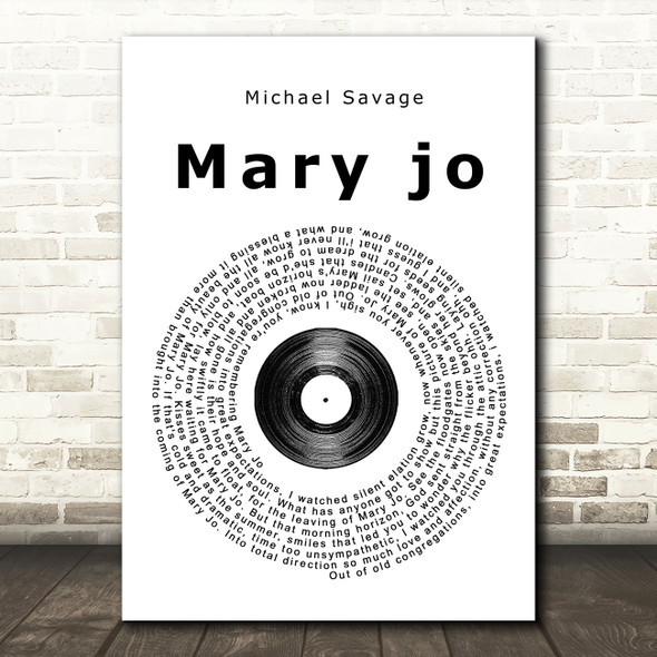 Michael Savage Mary jo Vinyl Record Song Lyric Quote Print
