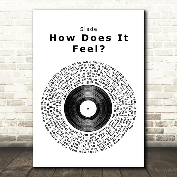 Slade How Does It Feel Vinyl Record Song Lyric Quote Print