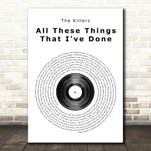 The Killers All These Things That I've Done Vinyl Record Song Lyric Quote Print