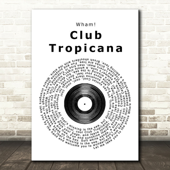 Wham! Club Tropicana Vinyl Record Song Lyric Quote Print
