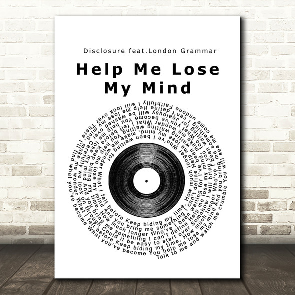 Disclosure feat. London Grammar Help Me Lose My Mind Vinyl Record Song Lyric Print