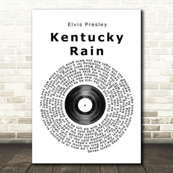 Elvis Presley Kentucky Rain Vinyl Record Song Lyric Print