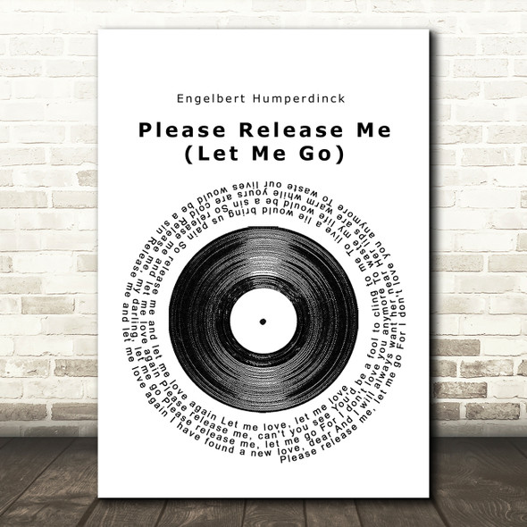 Engelbert Humperdinck Please Release Me (Let Me Go) Vinyl Record Song Lyric Print
