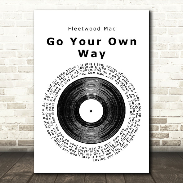 Fleetwood Mac Go Your Own Way Vinyl Record Song Lyric Print
