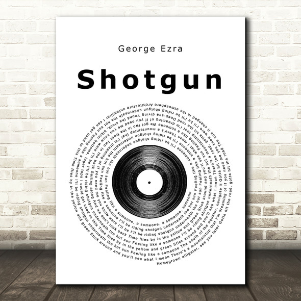 George Ezra Shotgun Vinyl Record Song Lyric Print