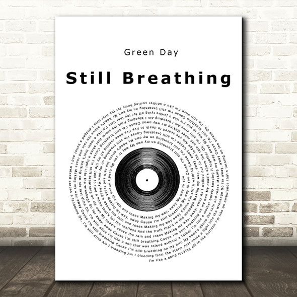 Green Day Still Breathing Vinyl Record Song Lyric Print