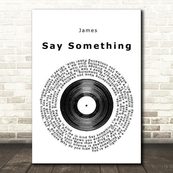 James Say Something Vinyl Record Song Lyric Print