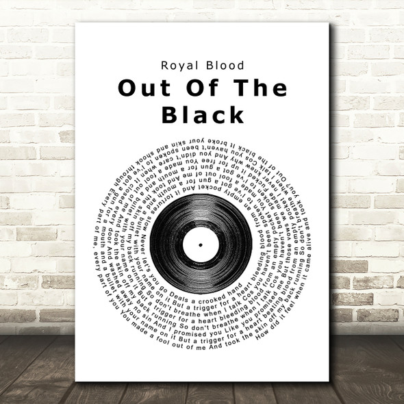 Royal Blood Out Of The Black Vinyl Record Song Lyric Print