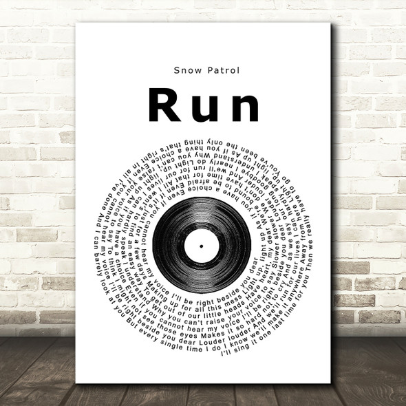 Snow Patrol Run Vinyl Record Song Lyric Print