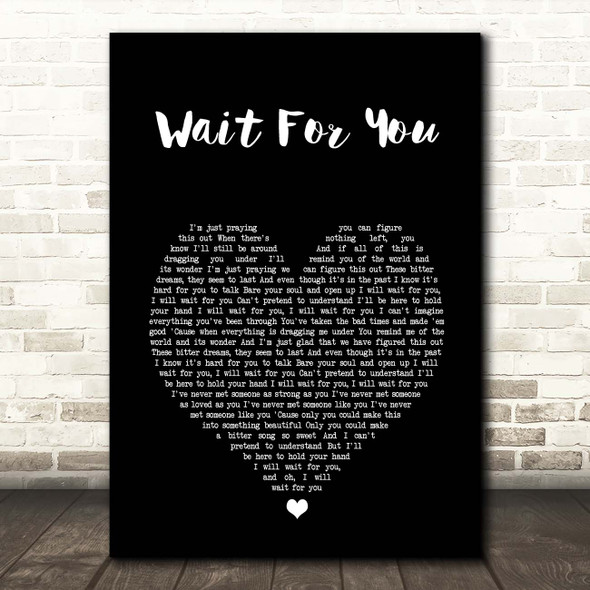 Tom Walker Wait for You Black Heart Song Lyric Print