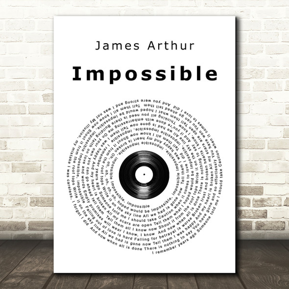 James Arthur Impossible Vinyl Record Song Lyric Quote Print