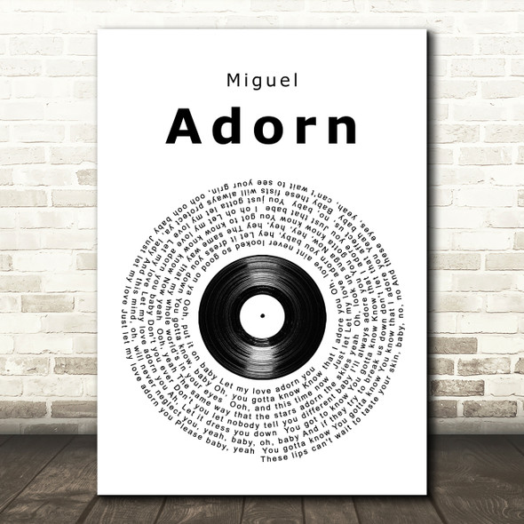Miguel Adorn Vinyl Record Song Lyric Quote Print