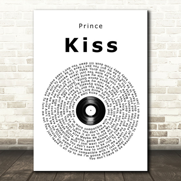 Prince Kiss Vinyl Record Song Lyric Quote Print