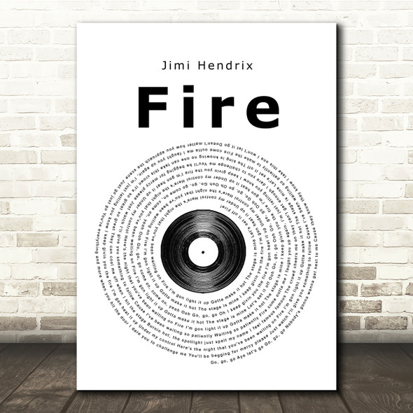 Jimi Hendrix Fire Vinyl Record Song Lyric Print