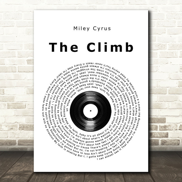 Miley Cyrus The Climb Vinyl Record Song Lyric Print