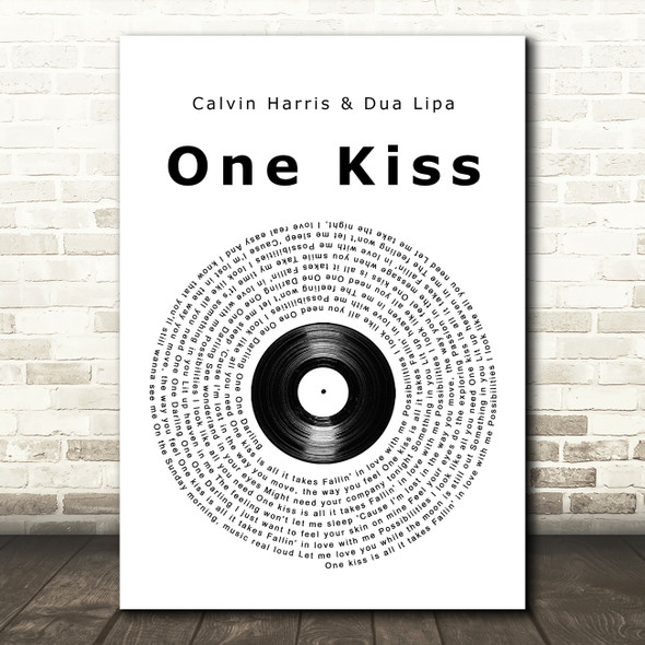 Calvin Harris & Dua Lipa One Kiss Vinyl Record Song Lyric Quote Print