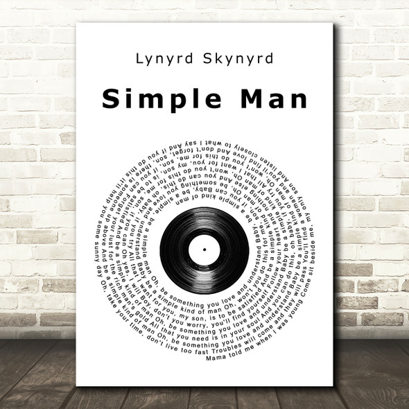 Lynyrd Skynyrd Simple Man Vinyl Record Song Lyric Quote Print