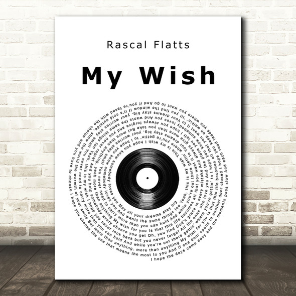 Rascal Flatts My Wish Vinyl Record Song Lyric Quote Print