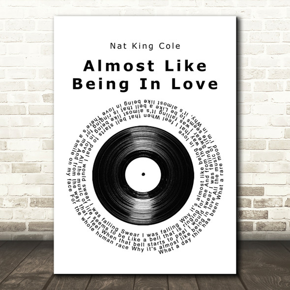 Nat King Cole Almost Like Being In Love Vinyl Record Song Lyric Print