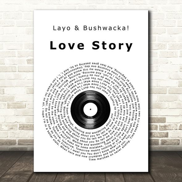 Layo & Bushwacka! Love Story Vinyl Record Song Lyric Music Art Print