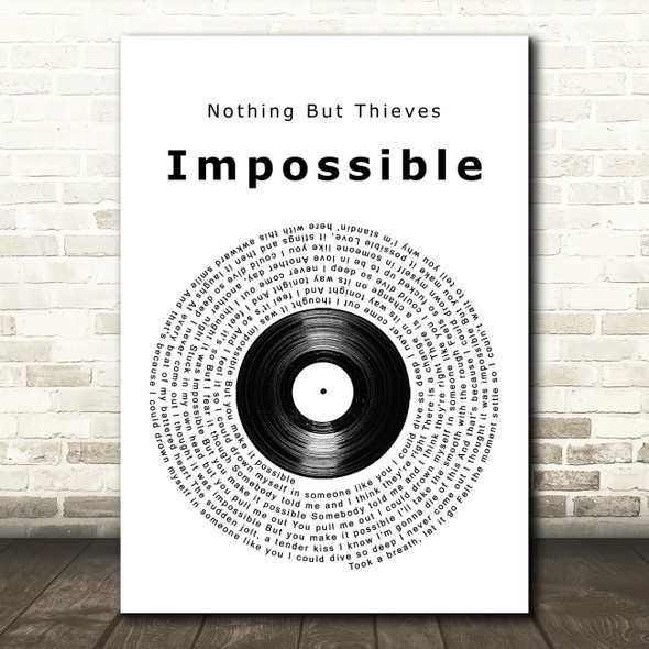 Nothing But Thieves Impossible Vinyl Record Song Lyric Music Art Print