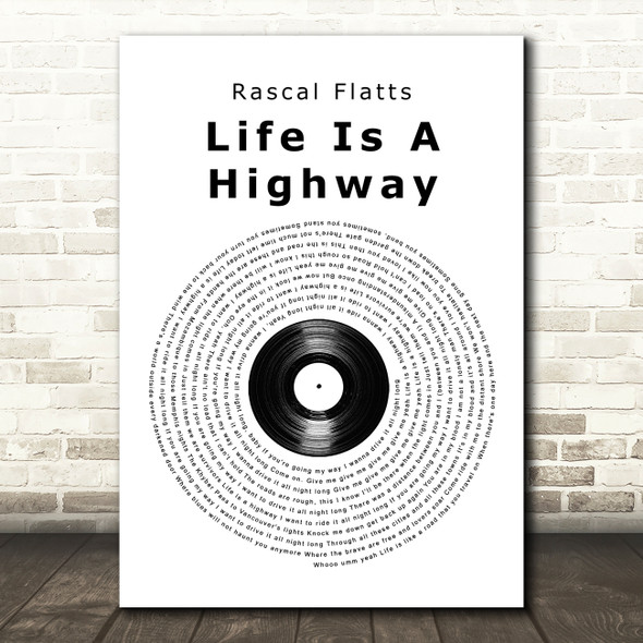 Rascal Flatts Life Is A Highway Vinyl Record Song Lyric Music Art Print
