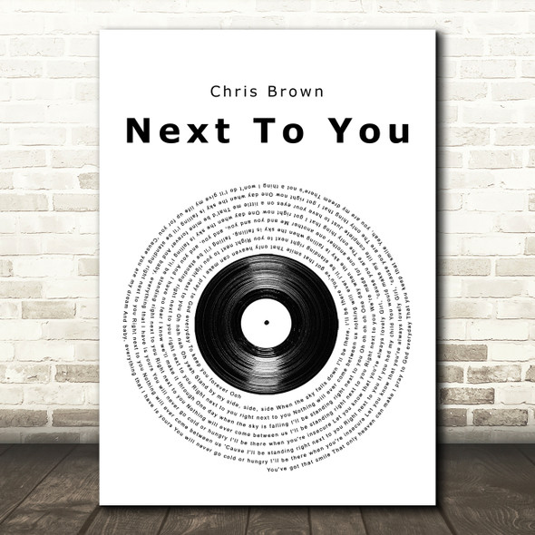 Chris Brown Next To You Vinyl Record Song Lyric Music Art Print