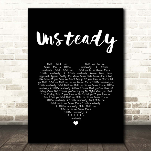 X Ambassadors Unsteady Black Heart Song Lyric Print