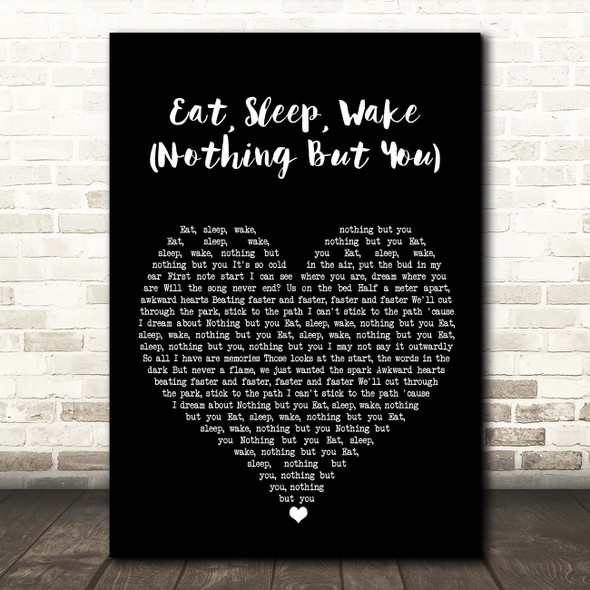 Bombay Bicycle Club Eat, Sleep, Wake (Nothing But You) Black Heart Song Lyric Print