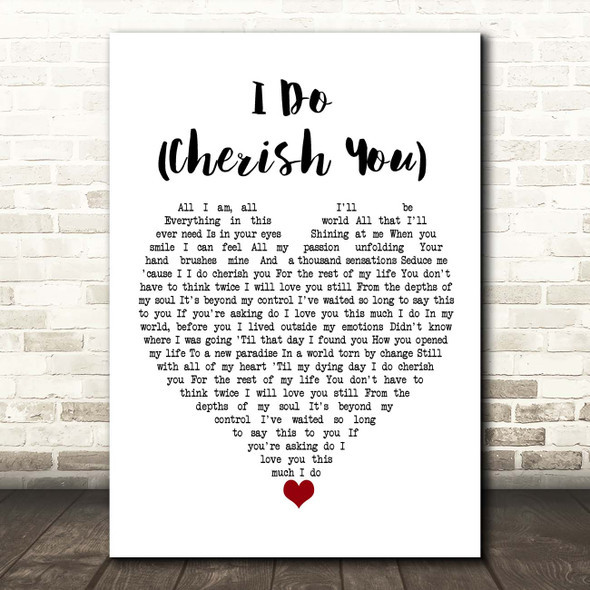 98 Degrees I Do (Cherish You) White Heart Song Lyric Print