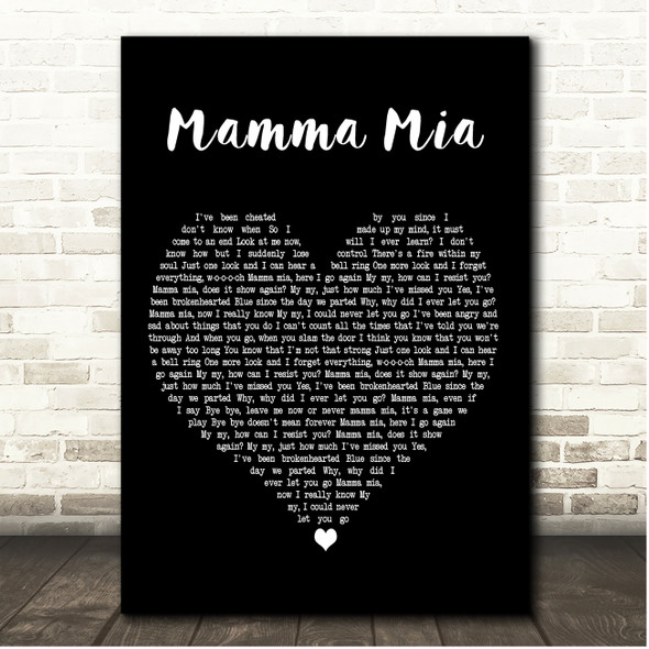 ABBA Mamma Mia Black Heart Song Lyric Print