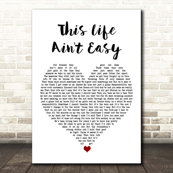 Stereophonics This Life Ain't Easy White Heart Song Lyric Print