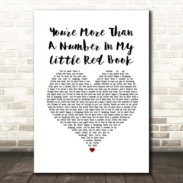 The Drifters You're More Than A Number In My Little Red Book White Heart Song Lyric Print