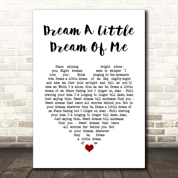 The Mamas And The Papas Dream A Little Dream Of Me White Heart Song Lyric Print