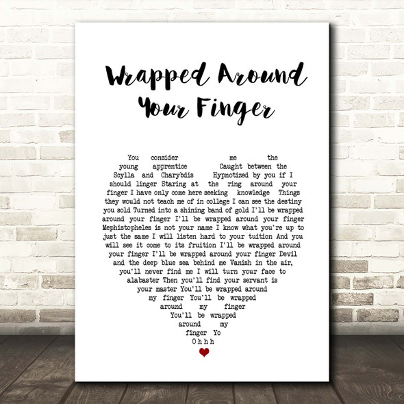 The Police Wrapped Around Your Finger White Heart Song Lyric Print