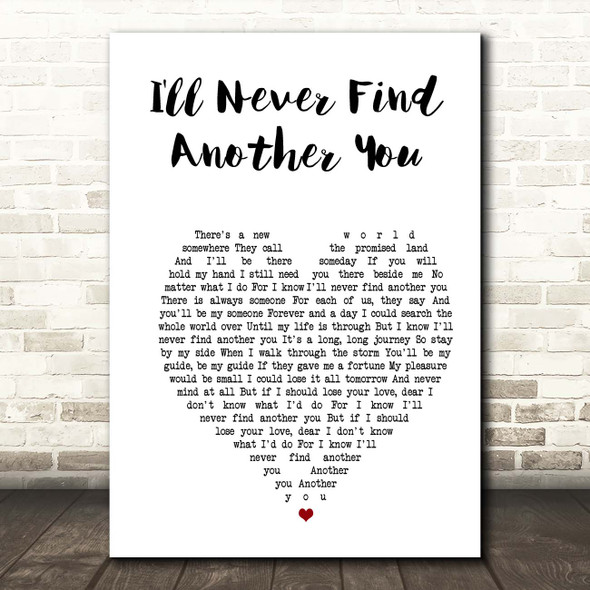 The Seekers I'll Never Find Another You White Heart Song Lyric Print