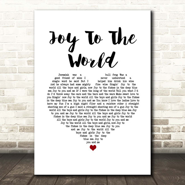 Three Dog Night Joy To The World White Heart Song Lyric Print